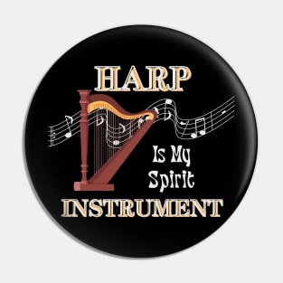 Musical instruments are my spirit, harp. Pin