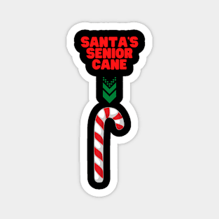 Santa Is Getting Older, Santa Cane, Santa's Senior Cane, Candy Cane, Santa Claus, Happy Holidays, Funny Xmas, Christmas Humor, Christmas Present, Merry Christmas Magnet