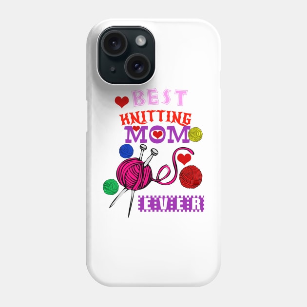 best knitting mom ever knitting lover gift Phone Case by Shop-now-4-U 