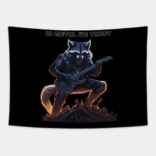 Heavy metal Raccoon In metal we trust Tapestry