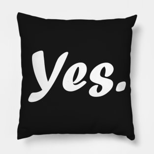 Yes. Pillow