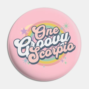 One Groovy Scorpio Cute Retro Design in Pastel Colors Pin