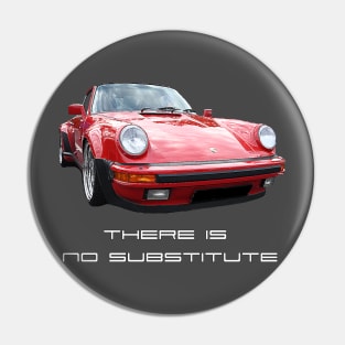 Porsche No Substitute Pin