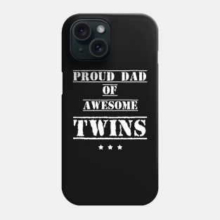 Proud Dad Of Awesome Twins Father's Day Gift Phone Case