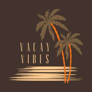 Vacay Vibes 2 T-Shirt