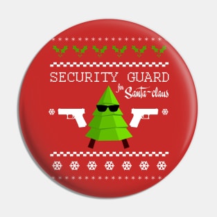 Security guard for Santa Claus Pin