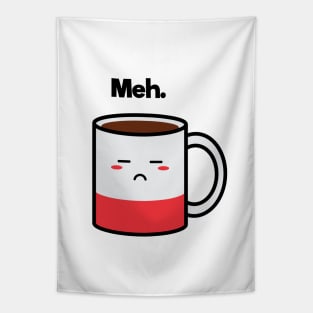 Meh. | Coffee | Charging | Low Battery | Cute Kawaii | White Tapestry