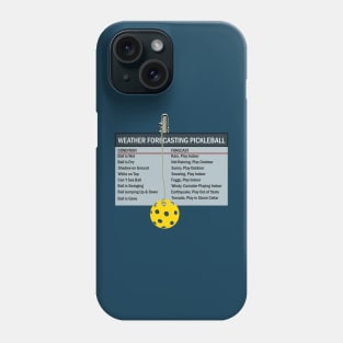 Weather Forecasting Pickleball Phone Case