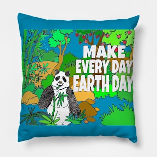 Make Every Day Earth Day Pillow