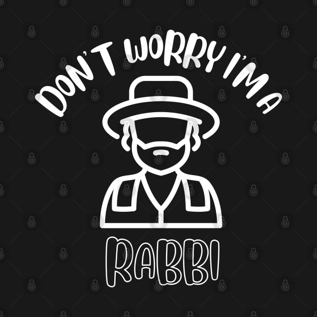 Don't Worry I'm A Rabbi by NivousArts