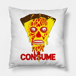 Eat.More.Consume.More Pillow