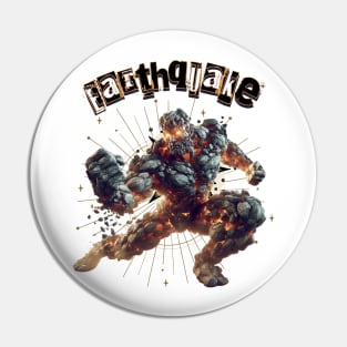 Earthquake Pin