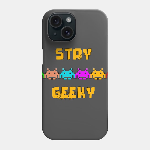 Stay Geeky! Phone Case by GeekyGaming