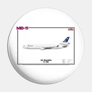 McDonnell Douglas MD-11 - Air Namibia (Art Print) Pin