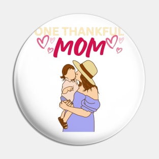 One Thankful Mommy Kiss - Mom Illustration Pin