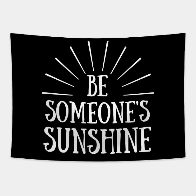 Be Someone's Sunshine Tapestry by TheMoonlitPorch