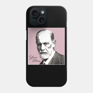Sigmund Freud - Your Mom Phone Case