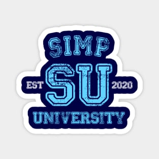 Funny SIMP University - SIMP Patrol - SIMP Nation Meme Magnet