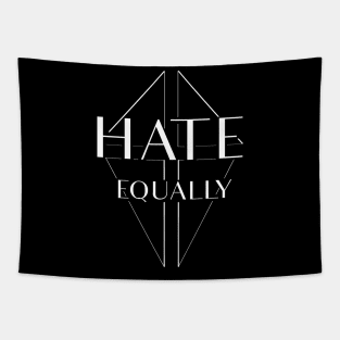 Hate equally dark Tapestry