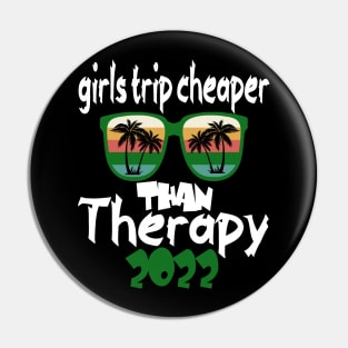 girls trip cheaper than therapy 2022 / 2023 Pin