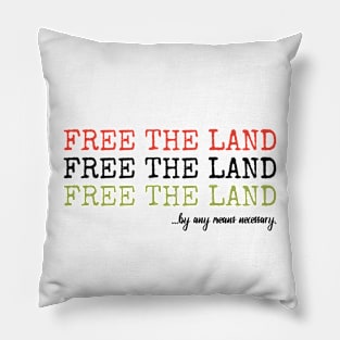 Free the Land Pillow