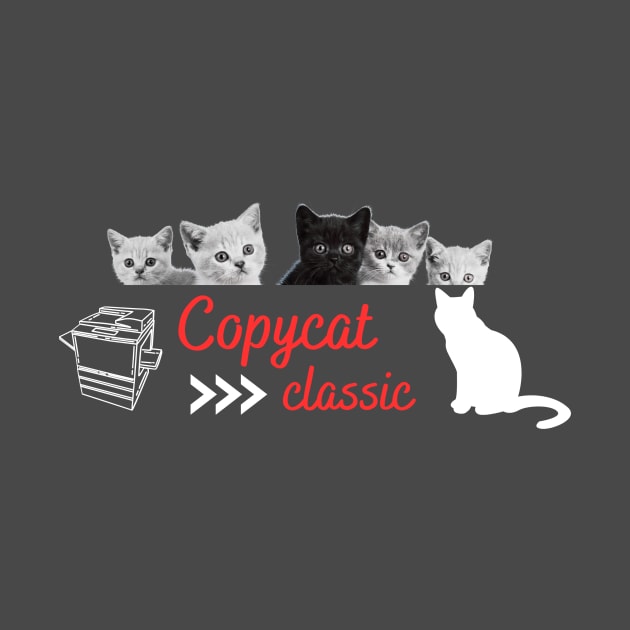 Copycat classic by OnuM2018