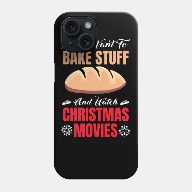 i just want to bake stuff Phone Case by moudzy