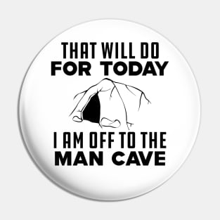 Caving - That will do for today I am off to that man cave Pin