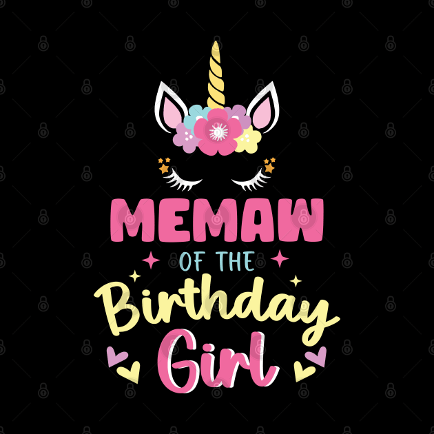 Memaw of The Birthday Girls Family Unicorn Lover B-day Gift For Girls Women Kids by tearbytea