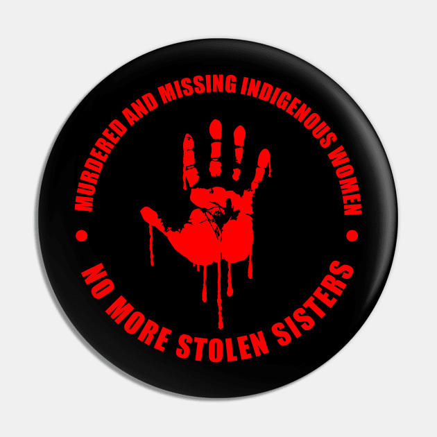 #MMIW (Murdered and Missing Indigenous Women) 4 Pin by GardenOfNightmares