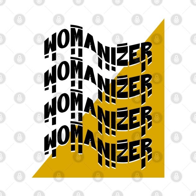 WOMANIZER by Nana On Here