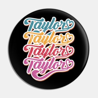 Retro Personalized TAYLOR Girl First Name  Repeated Text Pin