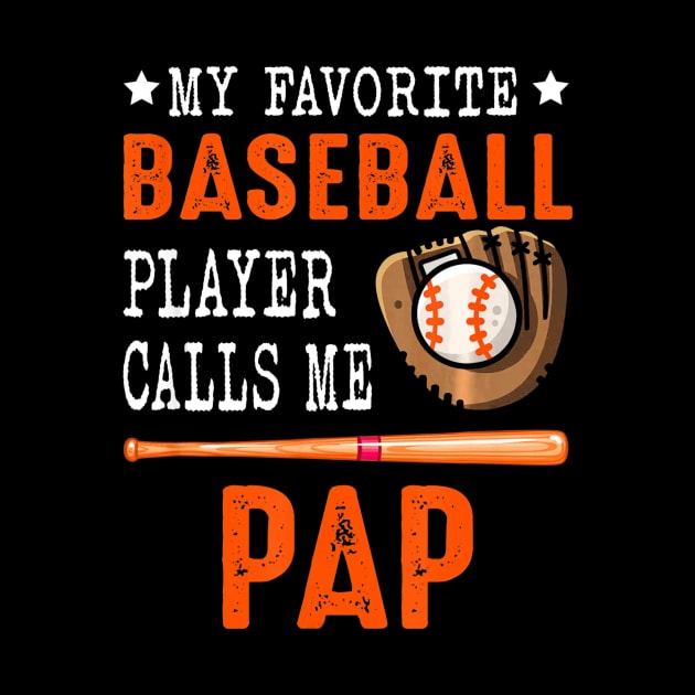 My Favorite Baseball Player Call Me Pap by Chicu