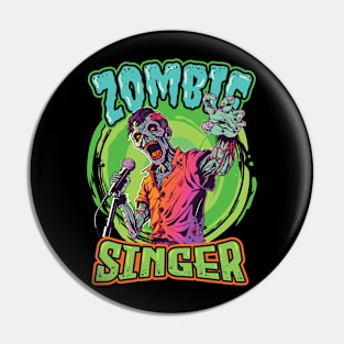 Zombie Singer - For Rockstars & Music Lovers Pin