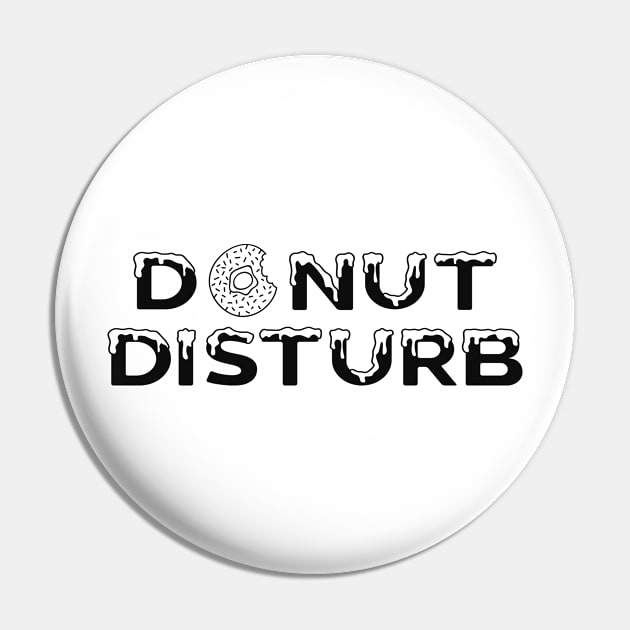 Donut Disturb Pin by KC Happy Shop