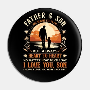 Father and Son Not Always Eye to Eye Father's Day Pin