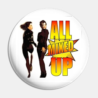 Pow Wow It's All Mixed Up Gayle & Gillian Blakeney (The Twins) Pin