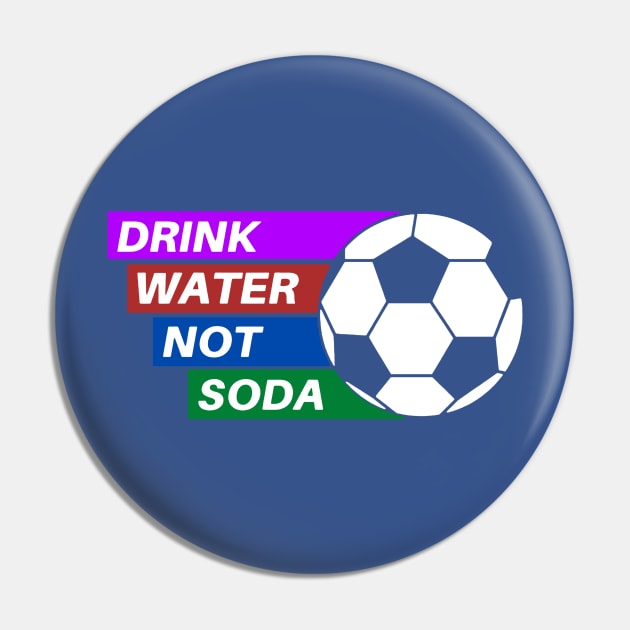 drink water not soda 3 Pin by Hunters shop