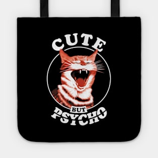 Cute But Psycho Cat Tote