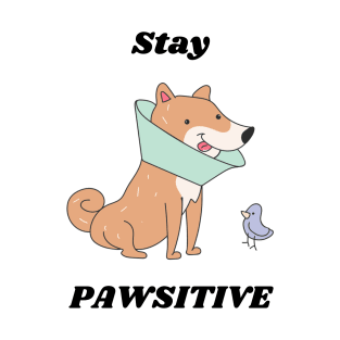 Dog Lover Stay Pawsitive T-Shirt