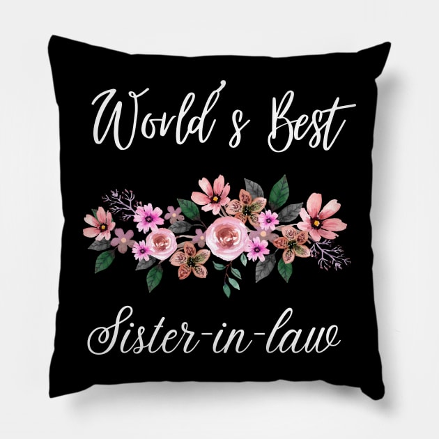 world’s best sister-in-law Sister In Law Shirts Cute with flowers Pillow by Maroon55