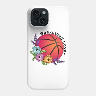 Basketball Lover Phone Case