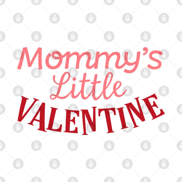 Mommy's Little Valentine by Beewan Tavern