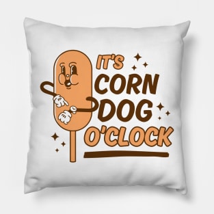 It's Corn Dog O'Clock Pillow