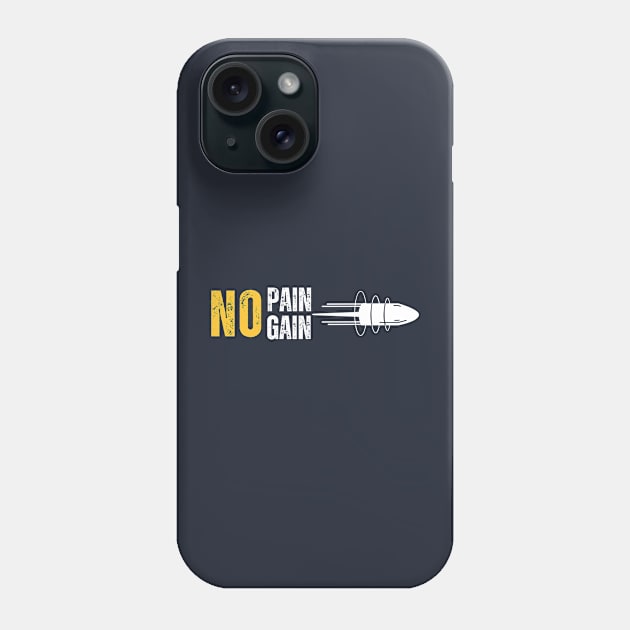 no pain no gain Phone Case by mencarirejeki