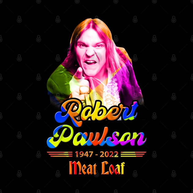 Meatloaf 1947-2022 BAT OUT OF HELL by CLOSE THE DOOR PODCAST