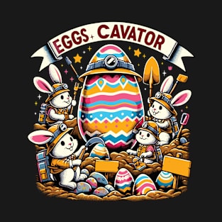 Eggscavator Crew Bunny Easter Egg Mining Operation Design T-Shirt