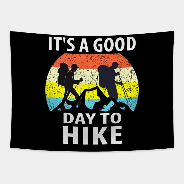 It's a Good Day To Hike Tapestry by khalid12