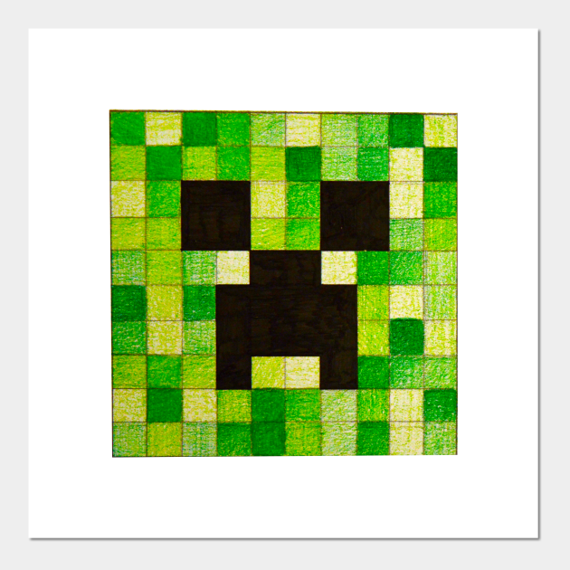 Minecraft Creeper Face Minecraft Posters And Art Prints Teepublic