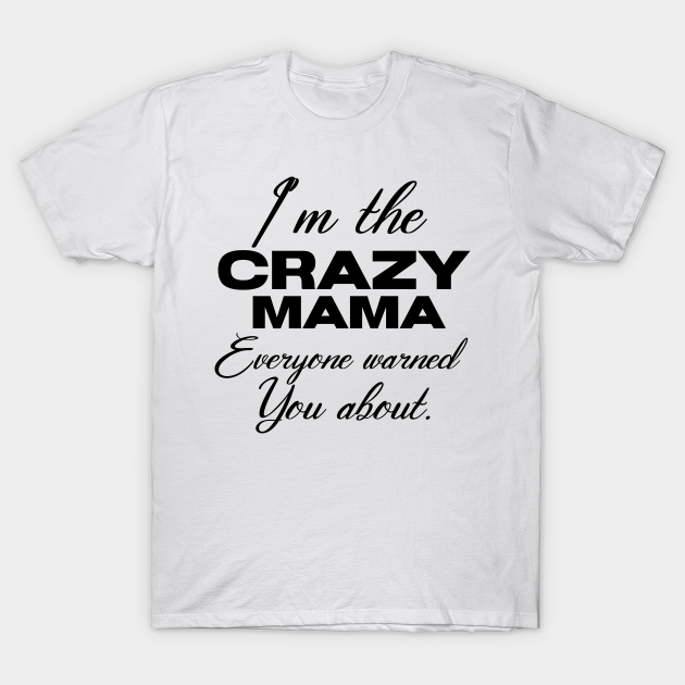 mama - Mama - T-Shirt